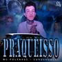 Pra Que Isso (Explicit)