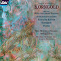 Korngold: Einfache Lieder; Much Ado About Nothing; Abschiedslieder