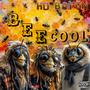 Bee Cool (Explicit)