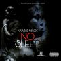 NO SLEEP (Explicit)