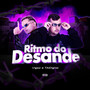 Ritmo do Desande (Explicit)