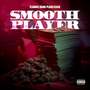 Smooth Player (Explicit)