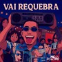Vai Requebra