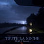 Toute la noche (Explicit)