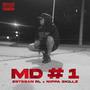 MD # 1 (feat. Nippa Skillz) [Explicit]