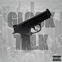 Glock Talk (feat. TayP) [Explicit]