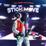 Stick & Move (Explicit)