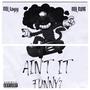 Ain't It Funny (Explicit)