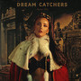 Dream Catchers (Explicit)