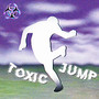 TOXIC JUMP (Explicit)