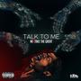 Talk To Me (Explicit)