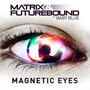 Magnetic Eyes(Radio Edit)