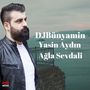 Agla Sevdali (Remix) [feat. Yasin Aydin]