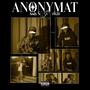 ANONYMAT (feat. Andy S) [Explicit]