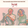 Bayram - Theo Loevendie Meets Kristina Fuchs Sonic Unit