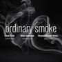 ordinary smoke (Waterloo Exiles) (feat. The Waterloo Exiles)