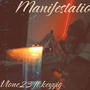 Manifestation (feat. Keyy) [Explicit]