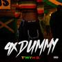 4x Dummy (Explicit)