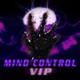 Mind Control (VIP)