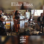 Eliko Bass - Beton Session