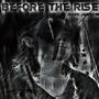 Before The Rise (Explicit)