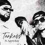 Tankass (feat. Agyen Kay)