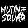 MUTINE SQUAD (Explicit)