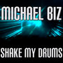 Shake My Drums