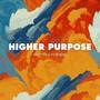 Higher Purpose