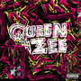 Queen Zee (Explicit)