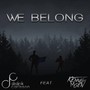 We Belong (feat. Kenneth Moen)