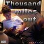 Thousand miles out (Explicit)