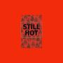 STILL HOT (Explicit)