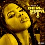 Demma Supa Girl (Explicit)