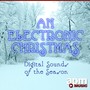 An Electronic Christmas: Digital Sounds of the Season