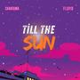 Till The Sun (feat. Chryston Floyd)