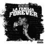 La Familia Forever (Explicit)