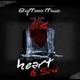 Heart & Soul (Explicit)