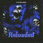 Reloaded (Deluxe) [Explicit]