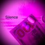 Silence (feat. d e p a r t e d) [Explicit]