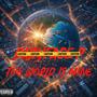 The World Is Mine (Explicit)