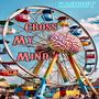 Cross My Mind (Explicit)