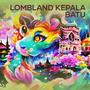 Lombland Kepala Batu (Remastered 2024)