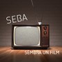 Sembra un film