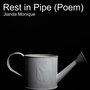 Rest in Pipe (Poem)