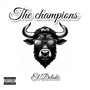 The Champions (Explicit)