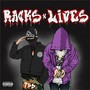 Racks & Lives (Explicit)