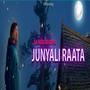 Aa Meri Bandha Junyali Raata