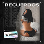 Recuerdos (Explicit)