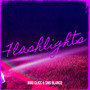 Flashlights (Explicit)